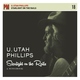 Utah Phillips - Kid's Liberation