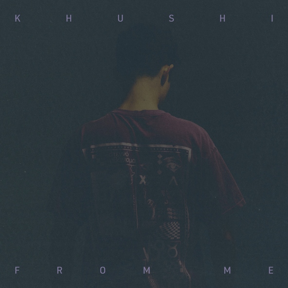 Khushi - From Me
