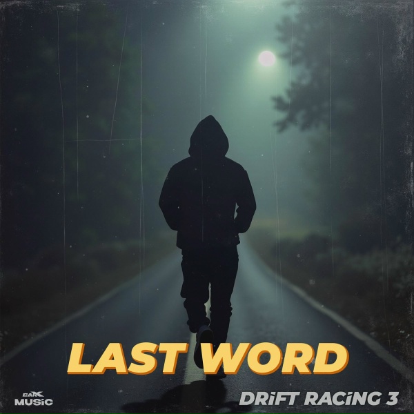 CarX Music feat. SVRG - Last Word (Drift Racing 3)