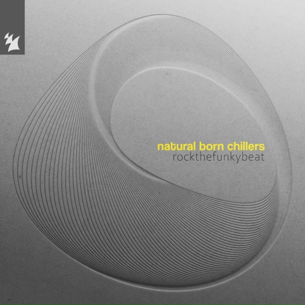 Natural Born Chillers - Rock the Funky Beat