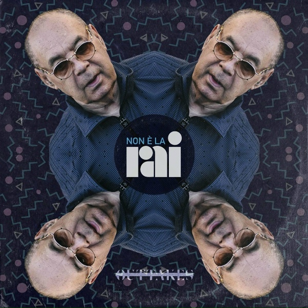 Outtakes - Non &egrave; la Rai