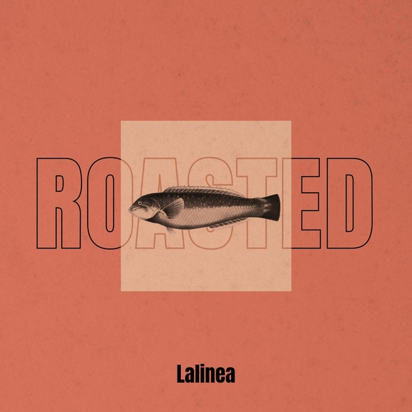 Lalinea - Roasted