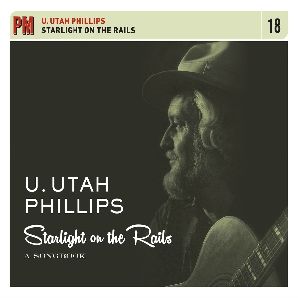 Utah Phillips - Utah on "Phoebe Snow"