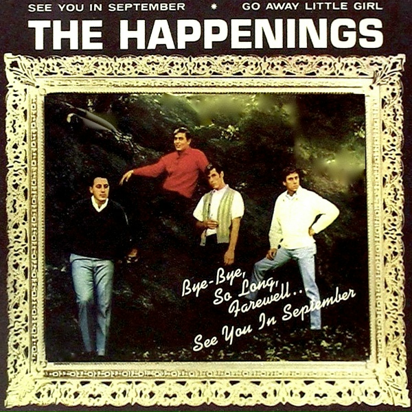 The Happenings - Go Away Little Girl