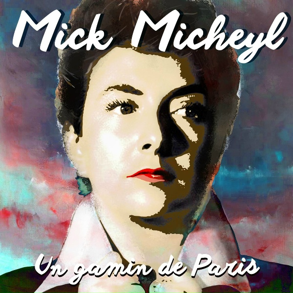 Mick Micheyl - Je t'attendais