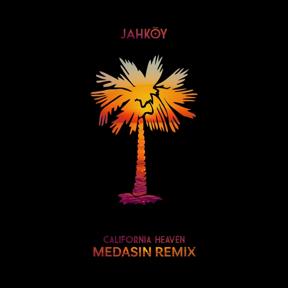 JAHKOY feat. ScHoolboy Q - California Heaven