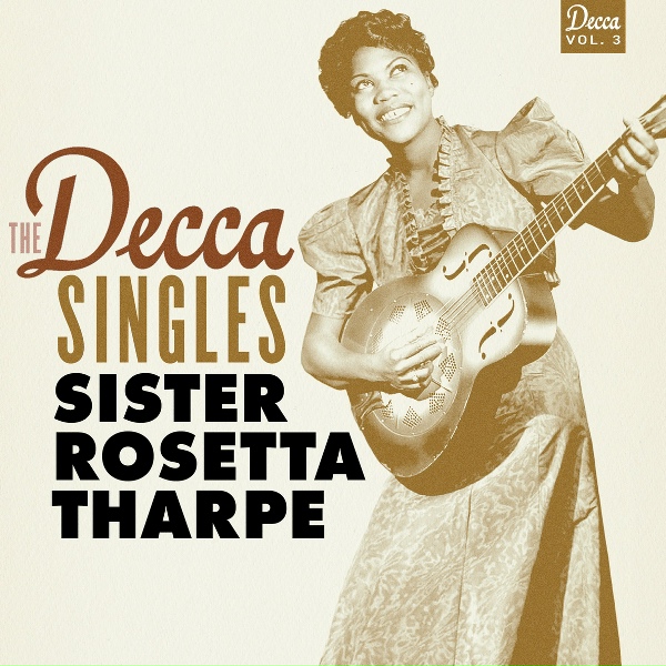 Sister Rosetta Tharpe - My Lord And I