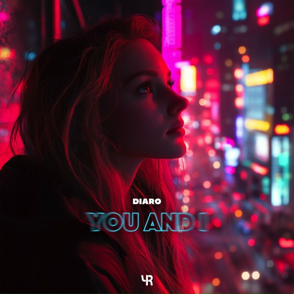 DIARO - You And I