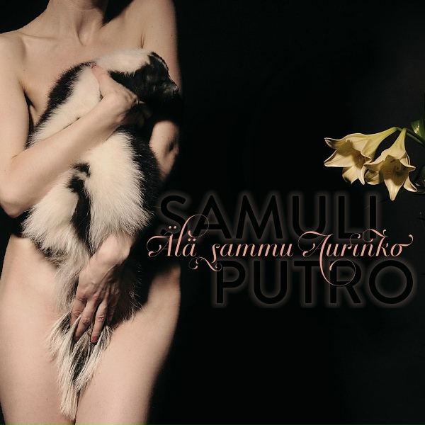 Samuli Putro - Huono s&auml;ngyss&auml;