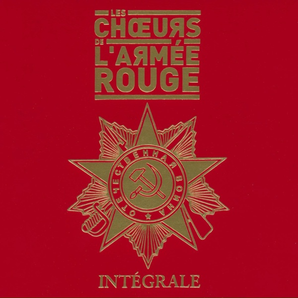 Les Choeurs de L'Arm&eacute;e Rouge - Ah, nastassia