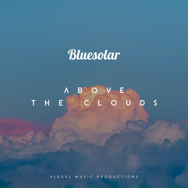 Bluesolar - Above the Clouds