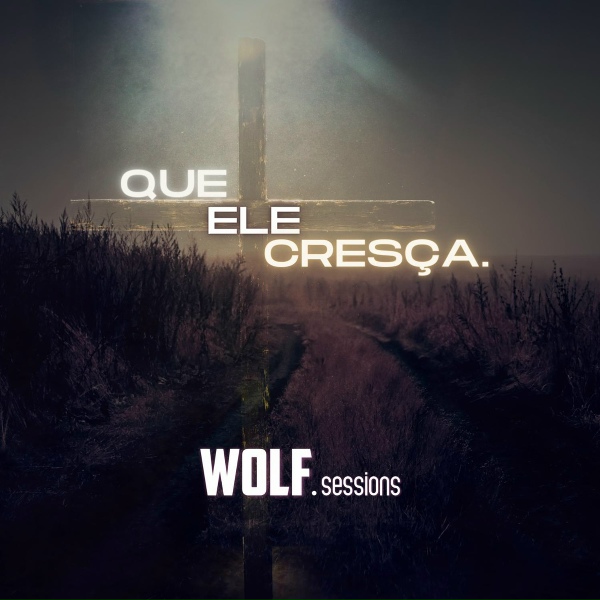 Wolf Sessions, Brendo Ronaldo, Jesse Laine - Era Eu.