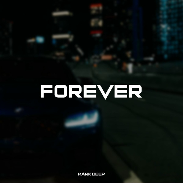 MARK DEEP - Forever