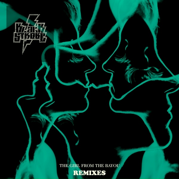 Black Strobe - The Girl from the Bayou