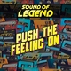 Sound Of Legend - Push the Feeling On (Extended Mix) (Extended Mix)