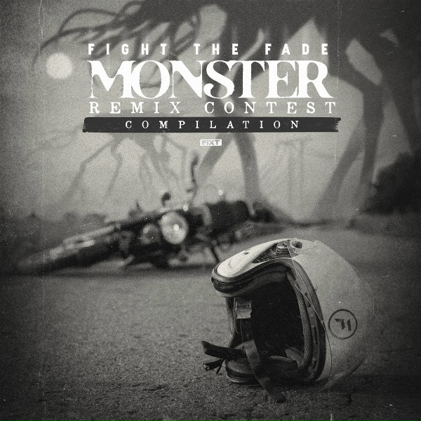 Fight The Fade - Monster