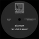 NG003-A-Bas Noir- - My Love Is Magic-Club Mix