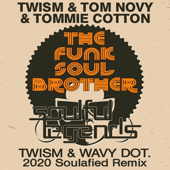 Twism, Tom Novy, Tommie Cotton - The Funk Soul Brother