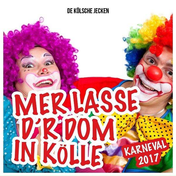 De K&ouml;lsche Jecken - Denn wenn et Tr&ouml;mmelche jeht