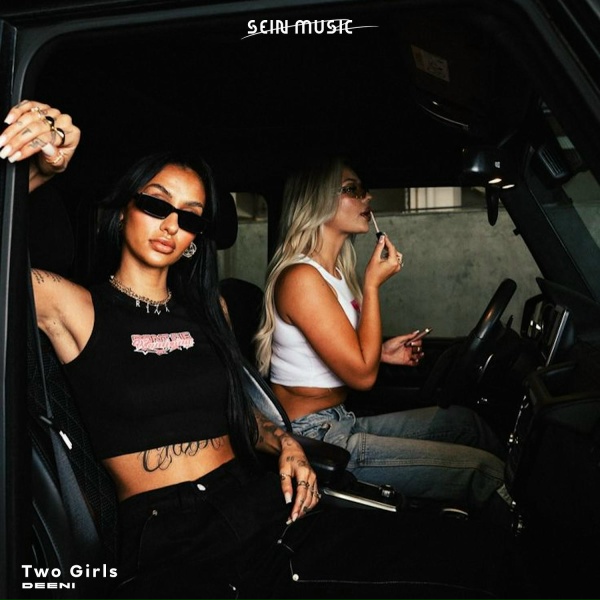DeeNi - Two Girls