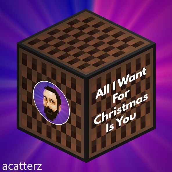 acatterz - All I Want for Christmas Is You (Minecraft Note Block Cover)