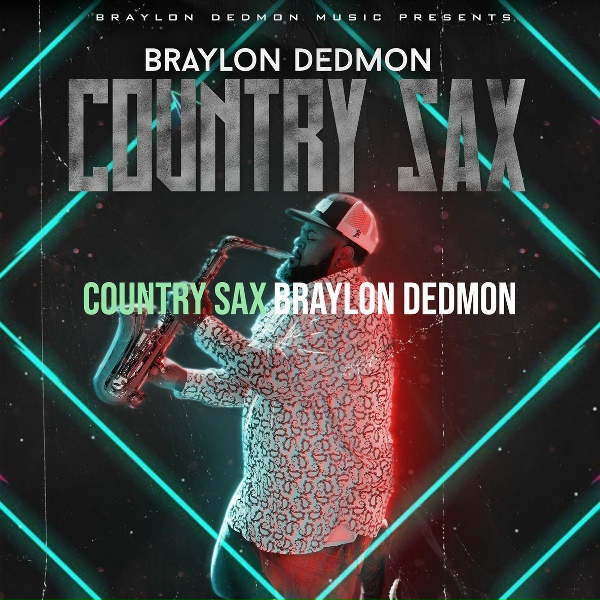 Braylon Dedmon - Wanted