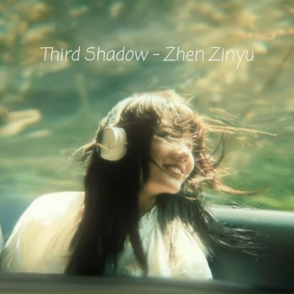 Zhen Zinyu - Third Shadow