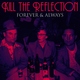Kill the Reflection - When I Was Young