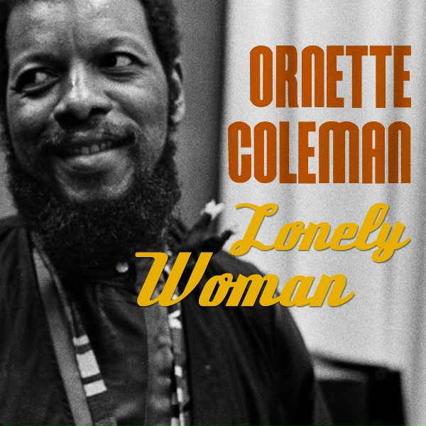 Ornette Coleman - Focus on Sanity