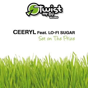Ceeryl feat. Lo-Fi Sugar - Set On The Prize (Wize Remix)