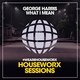 George Harris, Vip - What I Mean (Deep Dub Mix) (Deep Dub Mix)