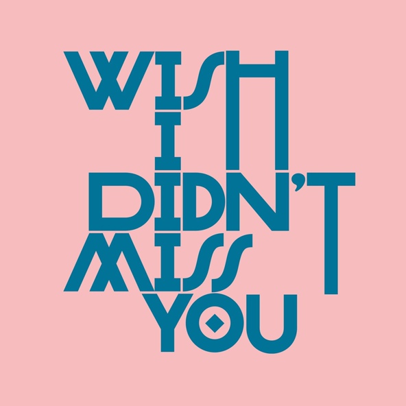Julian Kid - Wish I Didn't Miss You