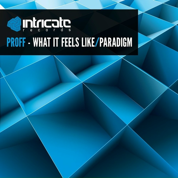 PROFF, Proff - What It Feels Like