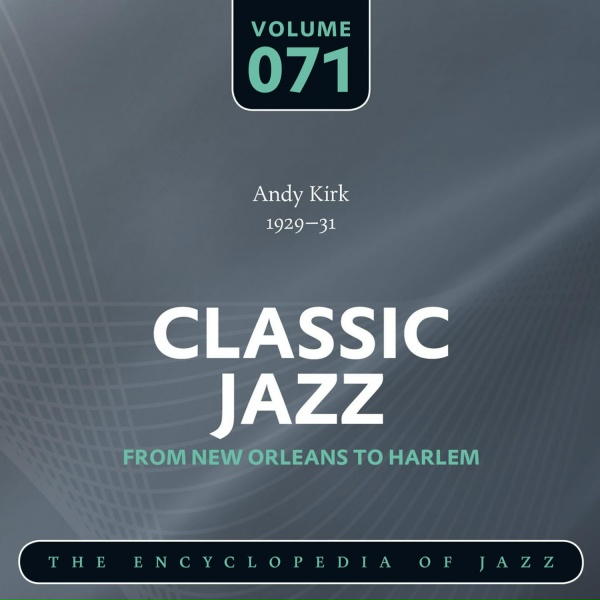 Andy Kirk & His Twelve Clouds Of Joy - You Rascal, You