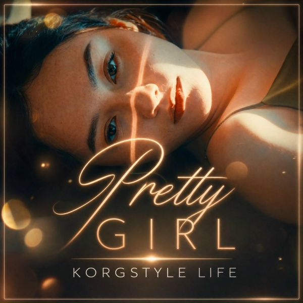 KorgStyle Life - Pretty Girl