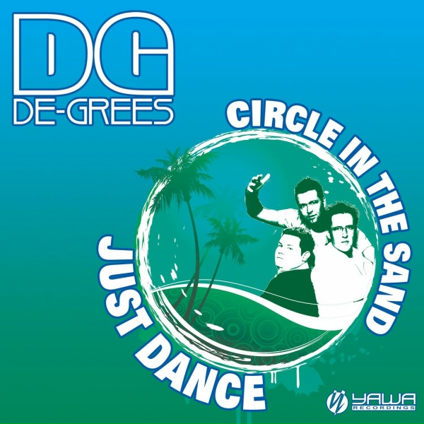 De-Grees - Just Dance