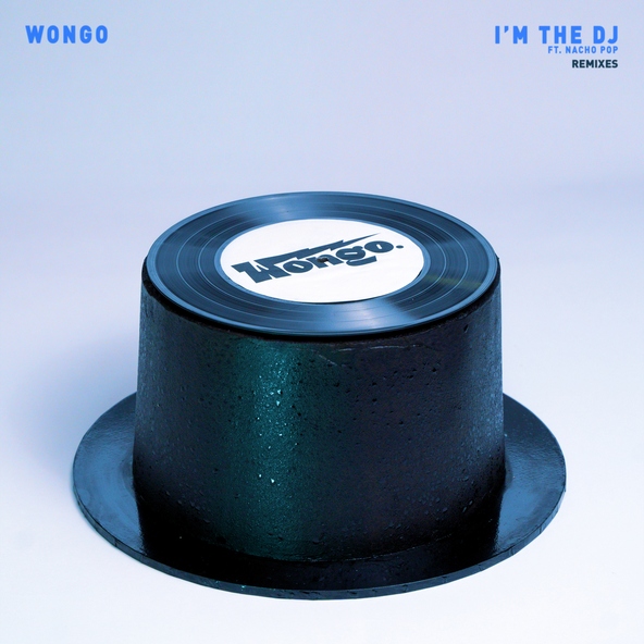 Wongo feat. Nacho Pop - I'm The DJ (Craig Williams Remix)