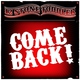 12 Stone Toddler - Come Back!