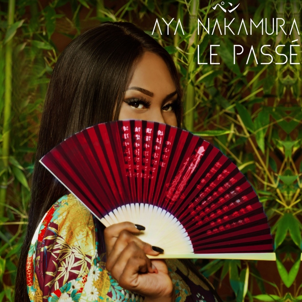 Aya Nakamura - Le pass&eacute;