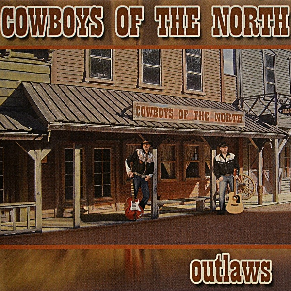 Cowboys of the North - Oh Lord