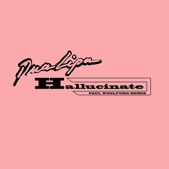 Dua Lipa - Hallucinate