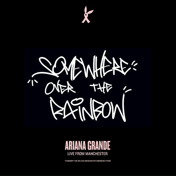 Ariana Grande - Somewhere Over The Rainbow