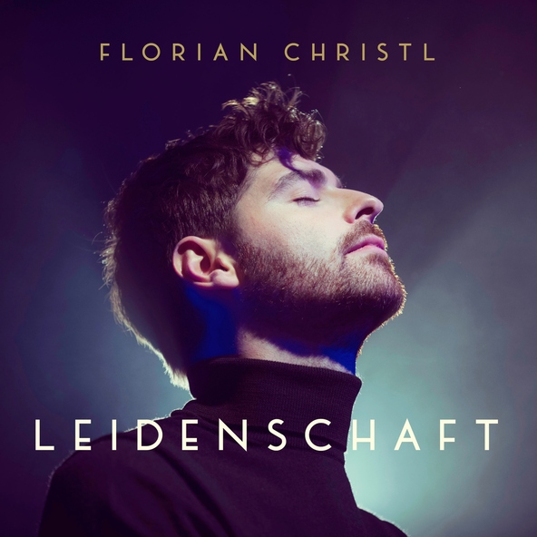 Florian Christl - Leidenschaft