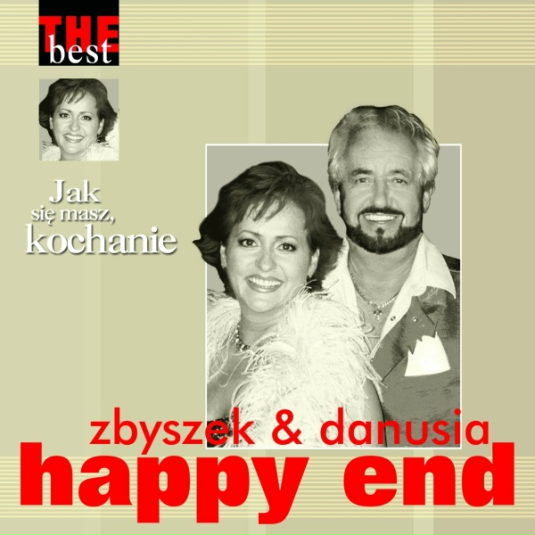 Zbyszek & Danuta Happy End - A ja tęsknię