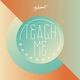 Bakermat - Teach Me (Radio Edit) (Radio Edit)