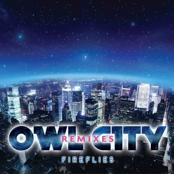 Owl City - Fireflies