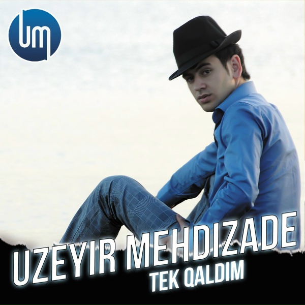 Uzeyir Mehdizade - Tek Qaldim