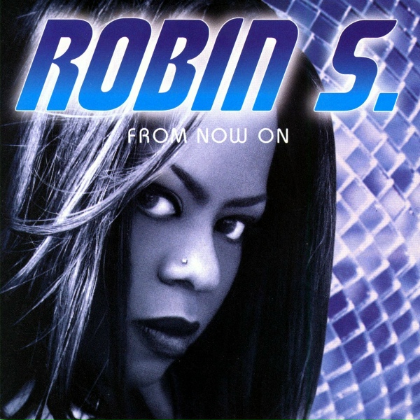 Robin S - Been so Long