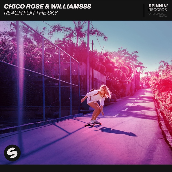 Chico Rose, Williams88 - Reach For The Sky