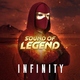 Sound Of Legend - Infinity